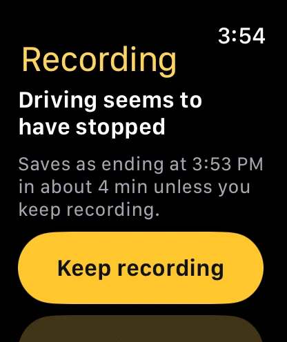 The watch asks whether you've finished driving